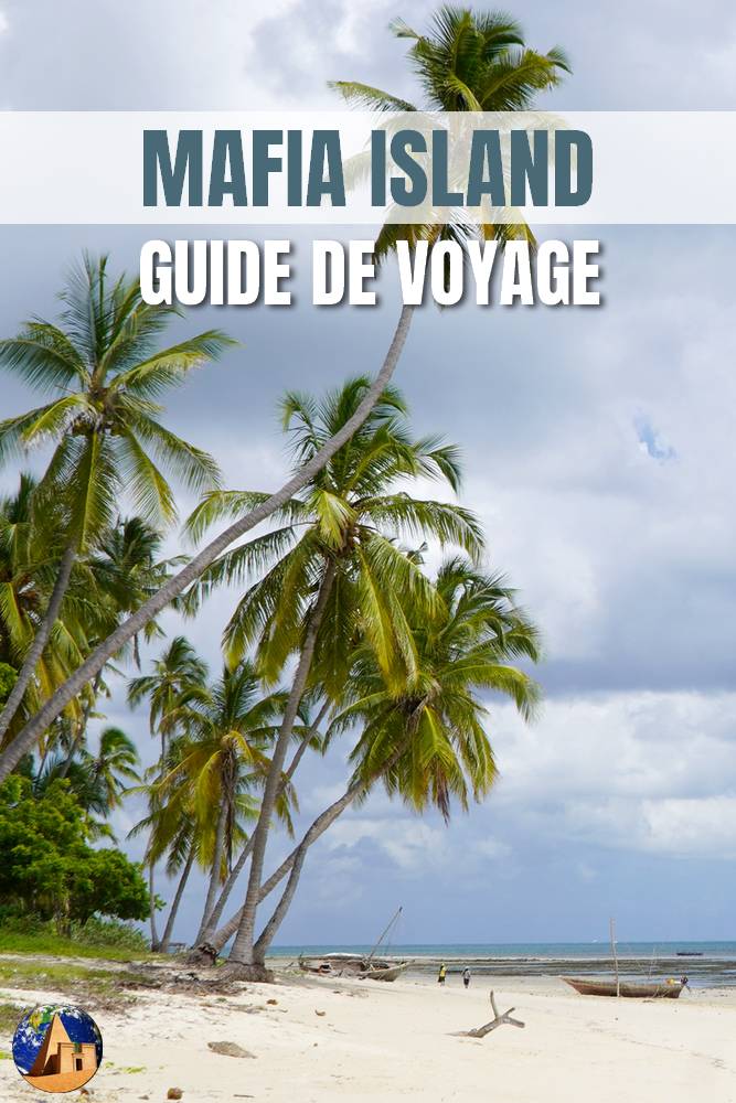 Guide de voyage Mafia Island - Spirit Travelers